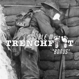 Trenchfoot (Bonus) - Single