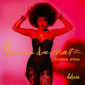 Todas Elas (Deluxe)