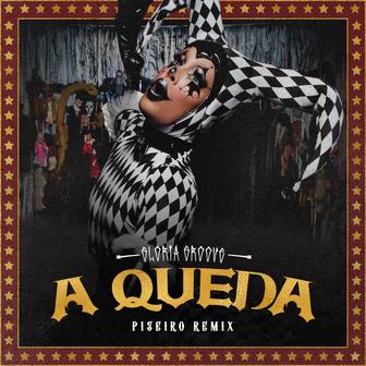 A Queda (Piseiro Remix) - Single