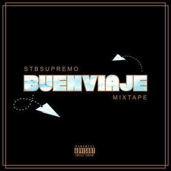 Buen Viaje Mixtape - EP