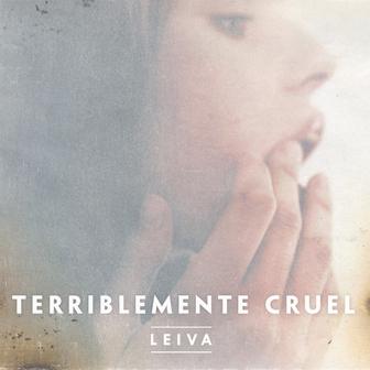 Terriblemente Cruel - Single