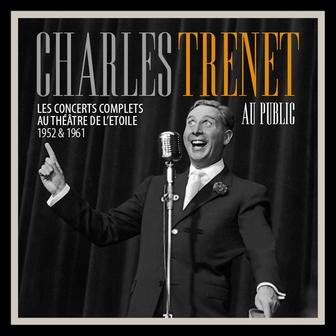 Au Public Les Concerts Complets Au Théâtre de L'etoile 1952 & 1961 [Live (Restauración 2022)]