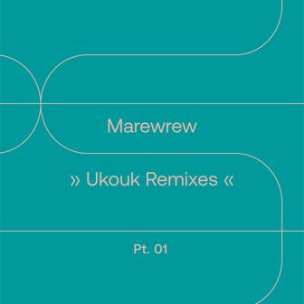 Ukouk Remixes, Pt. 01