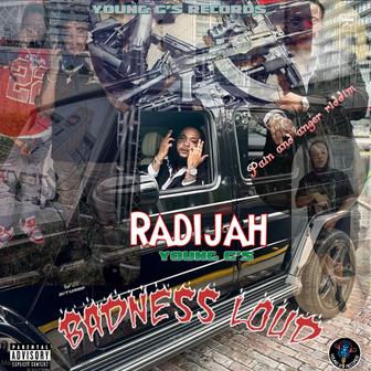 Badness Loud