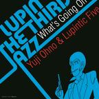 Yuji Ohno & Lupintic Five