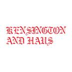 KENSINGTON AND HAUS