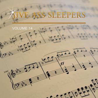 Jive Ass Sleepers