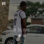 B Slime