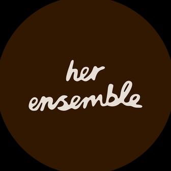 Her Ensemble